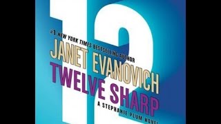 Twelve Sharp Audiobook by Janet Evanovich Stephanie Plum Series 12 [upl. by Gearard935]