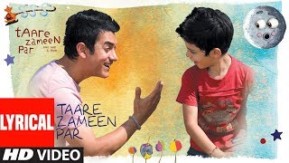 Lyrical  Taare Zameen Par Title Song  Aamir Khan Darsheel Safary  Shankar Ehsaan Loy [upl. by Ahsial]