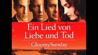 Gloomy Sunday Gloomy sunday OST no2 [upl. by Alard257]