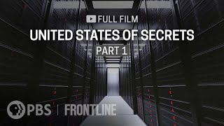 United States of Secrets Part One full documentary  FRONTLINE [upl. by Enitsud206]