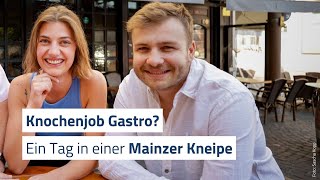 Knochenjob Gastro Ein Tag in einer Mainzer Kneipe [upl. by Pedaiah]