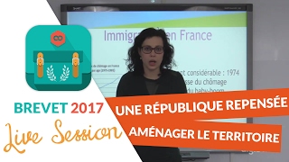 Brevet 2017  Révisions live dHistoire Géo  Une République repensée  Aménager le territoire [upl. by Franciska667]