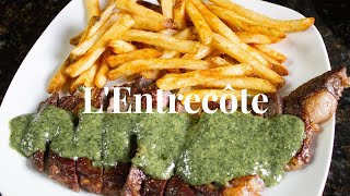 LEntrecôte  Recreating the iconic Steak Frites with Parisian green sauce [upl. by Toscano]