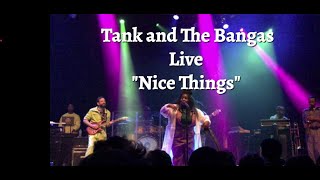 Nice Things  Tank and the Bangas LIVE [upl. by Cardew]