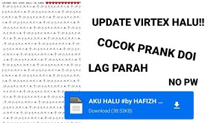 VIRTEX NO PW VIRTEK HALLU ini udah lama [upl. by Jadda]