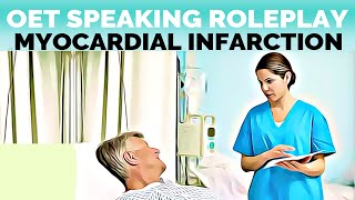 OET SPEAKING ROLEPLAY SAMPLE FOR NURSES  MYOCARDIAL INFARCTION  MIHIRAA [upl. by Argyle]