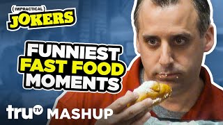 Impractical Jokers Funniest Fast Food Moments Mashup  truTV [upl. by Beach]