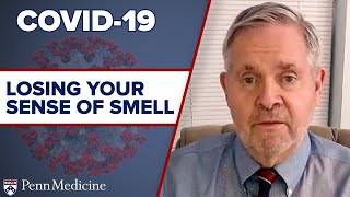 COVID19 Losing Your Sense of Smell featuring Richard Doty PhD [upl. by Harland433]