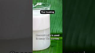 Facts About Thai Food  Coconut milk [upl. by Eelahs579]