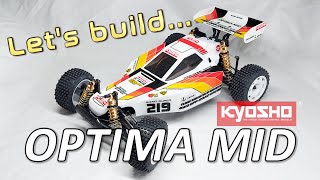 🔧 Build  Kyosho Optima Mid Bonus quotrunquot at the end 🏁 [upl. by Rudyard103]