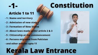 Kerala Law Entrance  Constitution 1 Article 1 to 11 LLB entrance [upl. by Offen]