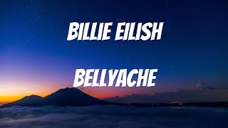 Billie Eilish  Bellyache Lyrics [upl. by Ylrad]