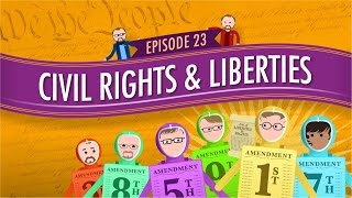 Civil Rights amp Liberties Crash Course Government amp Politics 23 [upl. by Chessa]