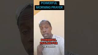 Powerful morning prayer morningprayer prayerworks psalms [upl. by Ainar]