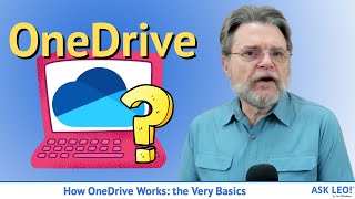 How OneDrive Works the Very Basics [upl. by Jacey]