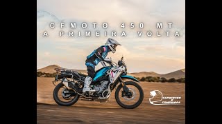 CF Moto IBEX 450MT  A Primeira Voltinha e primeiros problemas [upl. by Ecirtal]