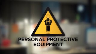 Personal Protective Equipment PPE [upl. by Ernaldus]