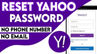 How to Recover Yahoo Password without Recovery Email ID and Phone Number  Reset Yahoo Password [upl. by Thetes763]