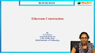 LEC15  Blockchain  Ethereum Construction by Mrs G Sowmya [upl. by Palumbo]