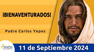 Evangelio De Hoy Miércoles 11 Septiembre 2024 l Padre Carlos Yepes l San Lucas 62026 [upl. by Annahsit]