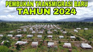 PEMBUKAN TRANSMIGRASI BARU TAHUN 2024 [upl. by Wimsatt]