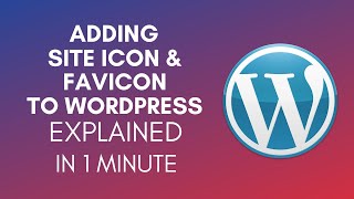 How To Add Site Icon Favicon To WordPress 2025 [upl. by Poul916]