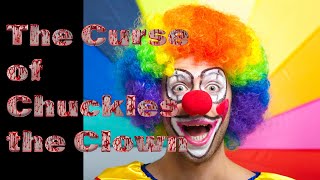 The Curse of Chuckles the Clown A Hilariously Haunting Tale [upl. by Anaerb448]