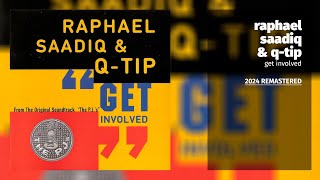 Raphael Saadiq amp QTip  Get Involved 2024 Remastered [upl. by Ahsiuq698]