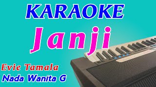 Janji  Karaoke Dangdut  Evie Tamala  Nada Wanita [upl. by Halla460]