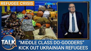 Mike Graham slams quotmiddle class dogoodersquot for kicking out Ukrainian refugees [upl. by Albarran451]