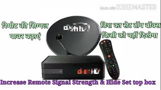 How to set Dish Set Top Box Hide set top box amp increase Remote strength [upl. by Bounds]