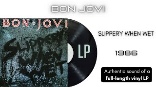 Bon Jovi  Slippery When Wet LP Full Album [upl. by Eineeuq247]