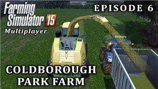 Farming Simulator 2015 Multiplayer  Coldborough Park Farm  Episode 6 [upl. by Airret804]