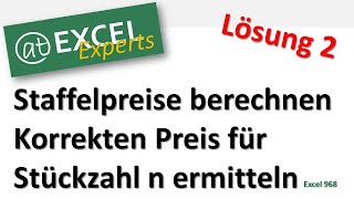 Staffelpreise bei Stückzahl n berechnen  Lösung 2  Excel Experts [upl. by Lishe]