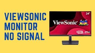 Why Your ViewSonic Monitor Shows No Signal And How to Fix It Fast [upl. by Guinevere]