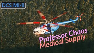 DCS Mi8 Professor Chaos Medical Supply [upl. by Cinom]