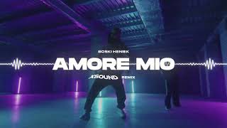 Boski Heniek  Amore Mio XSOUND Remix [upl. by Murdock]