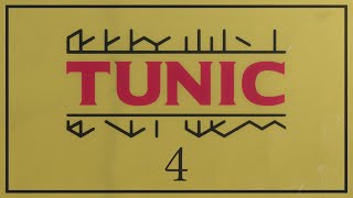 TUNIC 4 [upl. by Enaasiali399]