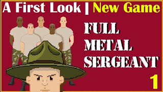 Full Metal Sergeant  First Look  New Game [upl. by Ferde]