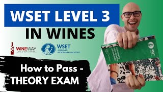 How To Pass WSET Level 3 in Wines  THEORY EXAM [upl. by Karina]