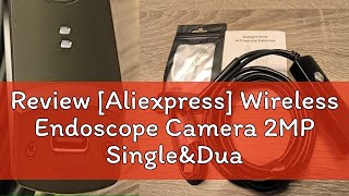 Review Aliexpress Wireless Endoscope Camera 2MP SingleampDual Lens WiFi Borescope Car Inspection Ca [upl. by Shirline]