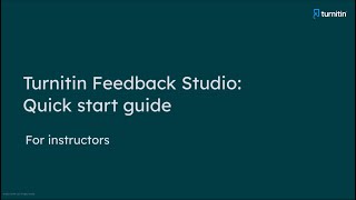 Turnitin Feedback Studio Quick Start Guide for Instructors [upl. by Curhan]