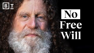 You have no free will at all  Stanford professor Robert Sapolsky [upl. by Eiramnerual]