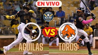 🔴EN VIVO AGUILAS CIBAENAS VS TOROS DEL ESTE  LIDOM EN VIVO [upl. by Savdeep]