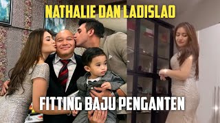 NATHALIE DAN LADISLAO FITTING BAJU PENGANTIN [upl. by Nalani]