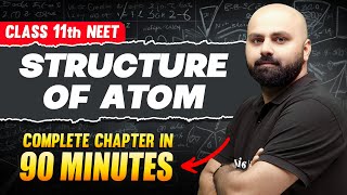 STRUCTURE OF ATOM in 90 Minutes  Full Chapter For NEET  PhysicsWallah [upl. by Imoyaba]