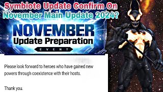 Symbiote Update Confirm On November Main Update 2024  Marvel Future Fight [upl. by Hitchcock8]