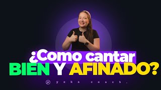 ¿CÓMO CANTAR BIEN Y AFINADO  Ejercicios 2024  YEKA COACH [upl. by Nnairak]