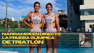 🎤 Narramos EN DIRECTO la prueba olímpica femenina de TRIATLÓN [upl. by Aborn187]