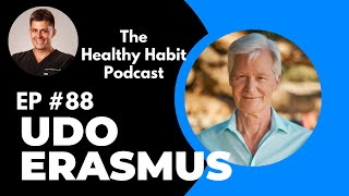 UDOS OIL for Proper Omega Fat Balance wUdo Erasmus  The Healthy Habit Podcast 88 [upl. by Vrablik]